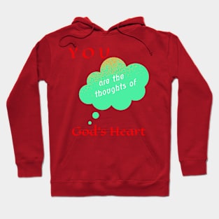 You Are The Thoughts of God's Heart! Hoodie